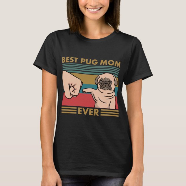 Bästa Pug Mamma någonsin T Shirt (Framsida)