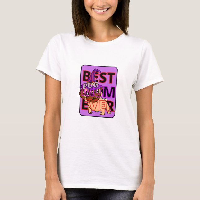 Bästa Pug Mamma någonsin T Shirt (Framsida)