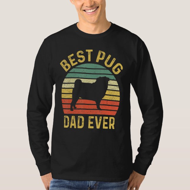 Bästa Pug Pappa någonsin funny Pug Hundägare T Shirt (Framsida)
