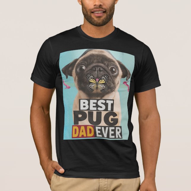 Bästa Pug Pappa någonsin T-Shirt - Lustigt Pug Äls (Framsida)