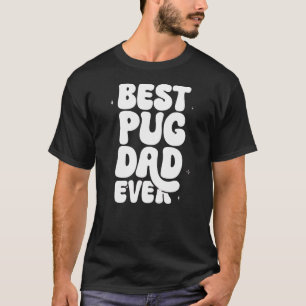 Bästa Pug Pappa någonsin T-Shirt - Lustigt Pug Äls