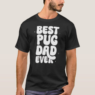 Bästa Pug Pappa någonsin T-Shirt - Lustigt Pug Äls