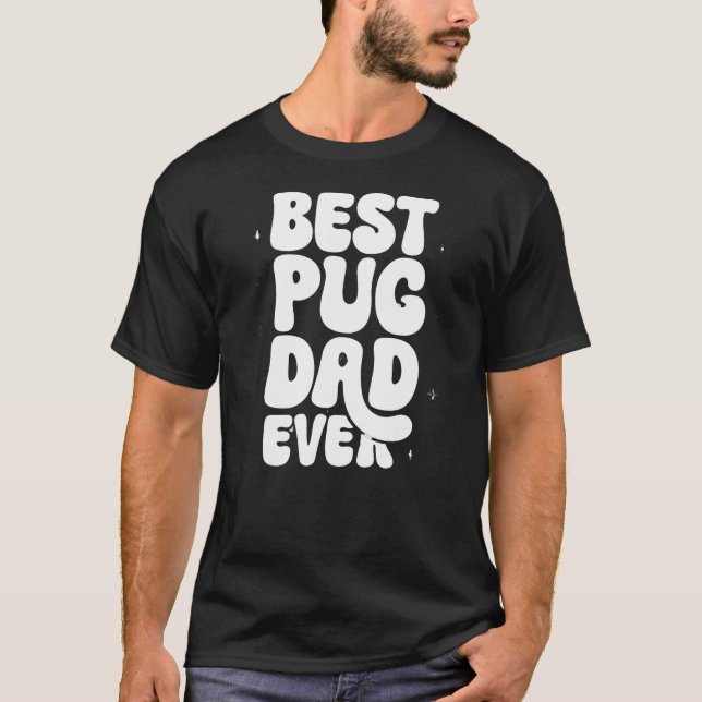 Bästa Pug Pappa någonsin T-Shirt - Lustigt Pug Äls (Framsida)