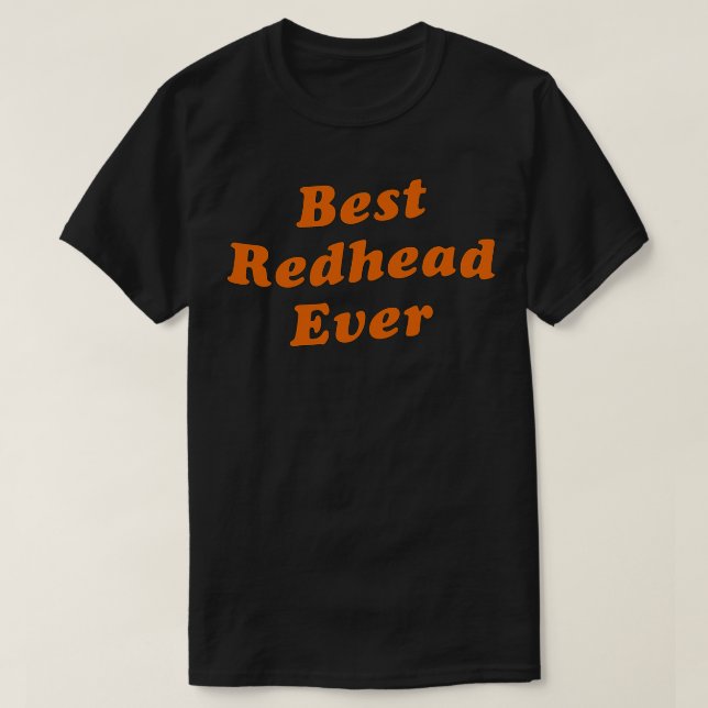bästa rödhårig någonsin 4 t shirt (Design framsida)