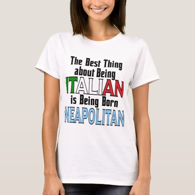 Bästa Sak om att vara italienare T Shirt (Framsida)