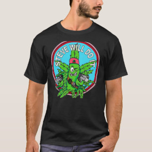Bästa säljande Steve kommer att göra det viktiga T Shirt