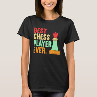 Bästa schackspelare någonsin Schack  Schackpjäs Sc T Shirt