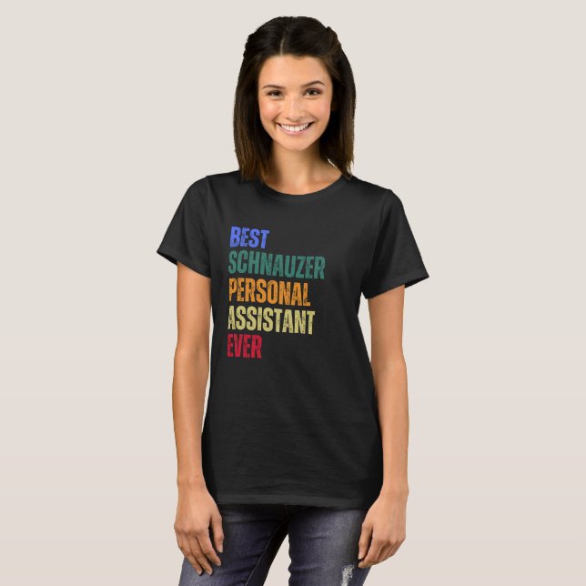 BÄSTA SCHNAUZER PERSONLIG ASSISTANT VARJE KONSTRUK T SHIRT (Hel framsida)