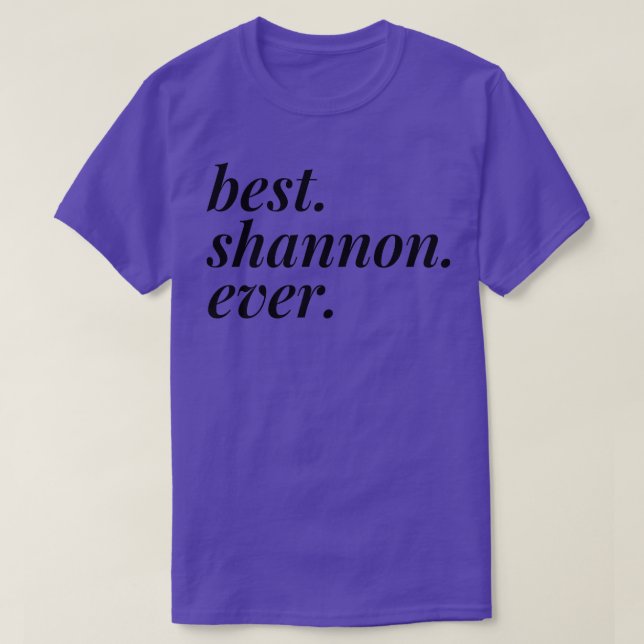 Bästa Shannon All Namn Personlig Woman Girl BFF T Shirt (Design framsida)