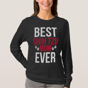 Bästa Shih Tzu någonsin Shih Tzu Mamma T Shirt