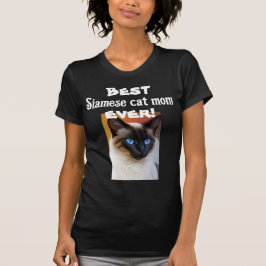 Bästa siamesisk katt mamma någonsin! roligt svart  t shirt