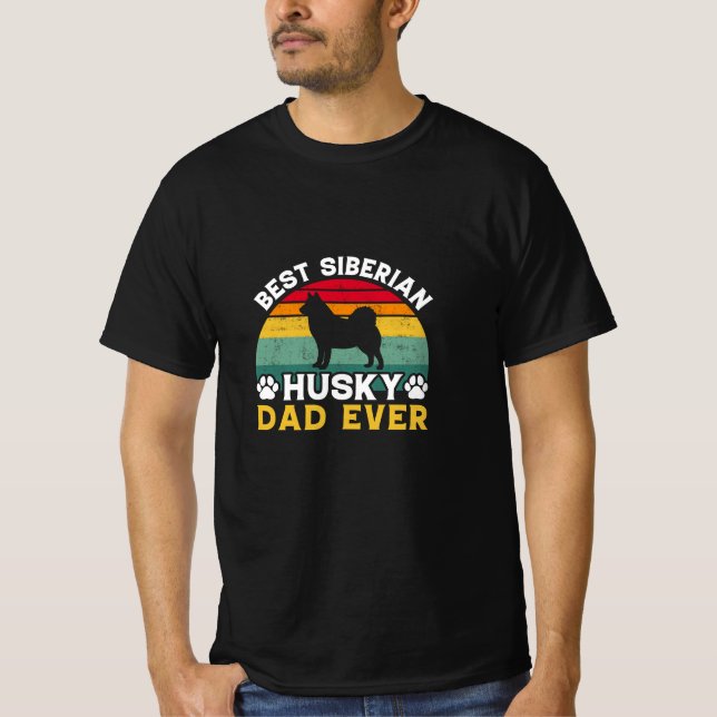 Bästa Siberian husky Pappa någonsin, Fars dag-hyll T Shirt (Framsida)