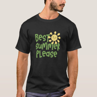 Bästa sommar - snälla - roliga citat t shirt