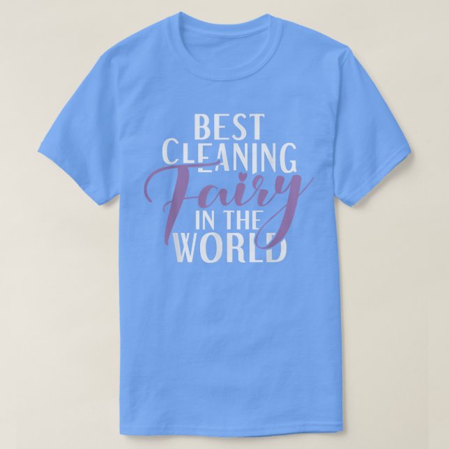Bästa Städning Fairy i World Janitor Custodian T Shirt (Design framsida)