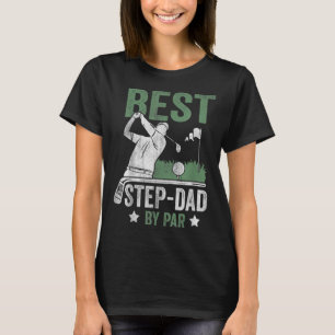 Bästa steg Pappa efter Fars dag Golf Gift T Shirt