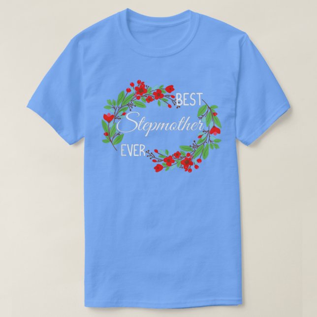 Bästa Stepmor nånsin Stepmamma Mors dag Flowers T Shirt (Design framsida)