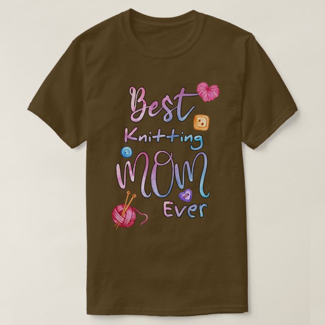 Bästa stickande Mamma någonsin 150 T Shirt (Design framsida)