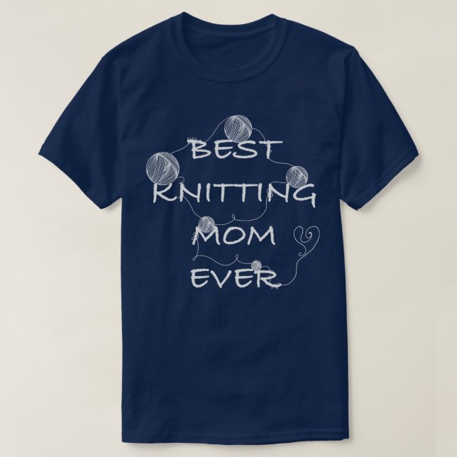 Bästa stickande mamma någonsin 4 t shirt (Design framsida)
