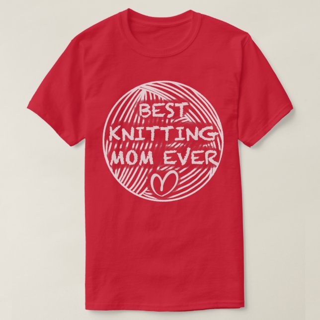 Bästa stickande mamma någonsin t shirt (Design framsida)