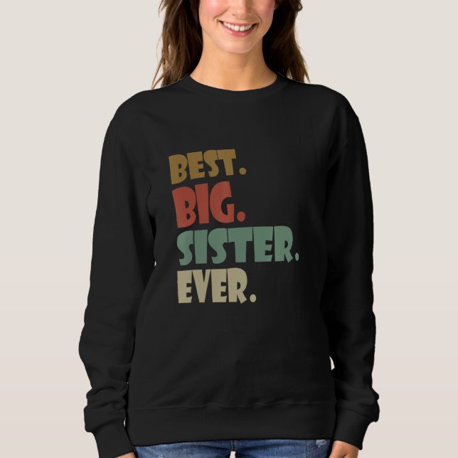 Bästa stora syster någonsin Shirt Older Syskon Tee (Framsida)