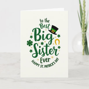 Bästa Storasyster Glad St. Patrick's Day-kort Kort
