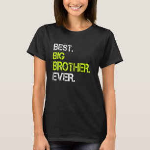 Bästa storebror någonsin Sarkastic Coola Cute T Shirt
