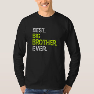 Bästa storebror någonsin Sarkastic Coola Cute T Shirt