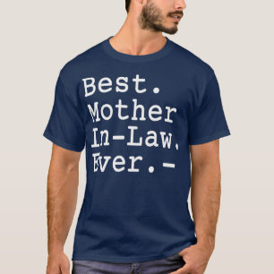 Bästa Svärmor någonsin av YaQaDesign1 T Shirt