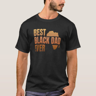 Bästa svarte pappa någonsin Svarta historiemånaden T Shirt