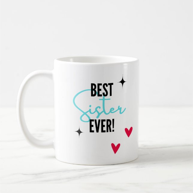 "Bästa syster någonsin", bästa gåva till syster Kaffemugg (Vänster)