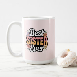 Bästa syster någonsin kaffemugg