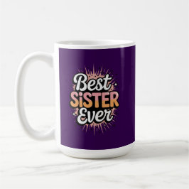 Bästa syster någonsin kaffemugg