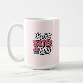 Bästa syster någonsin kaffemugg