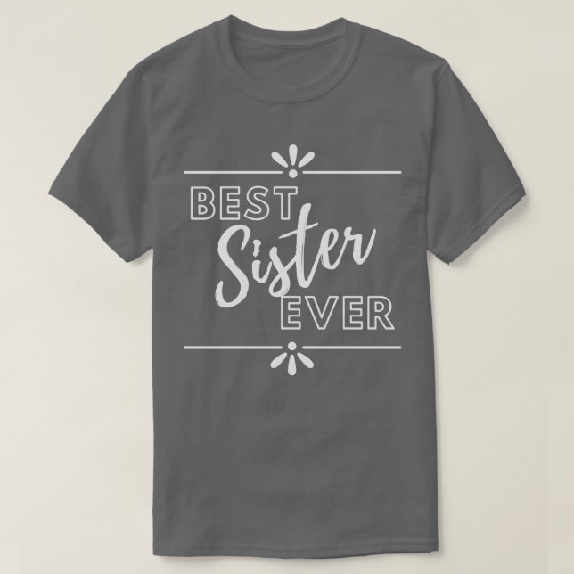 Bästa syster någonsin t shirt (Design framsida)