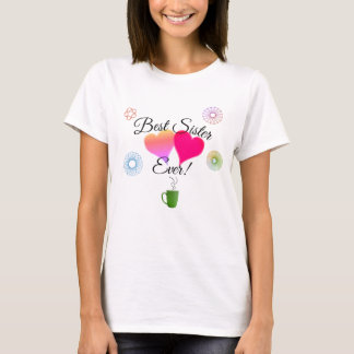 "Bästa syster någonsin!" T-shirt