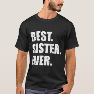 Bästa syster någonsin t shirt