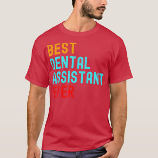 Bästa tandassistent någonsin 2 t shirt