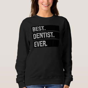 Bästa tandläkare någonsin Dentist Humor Dentist J T Shirt