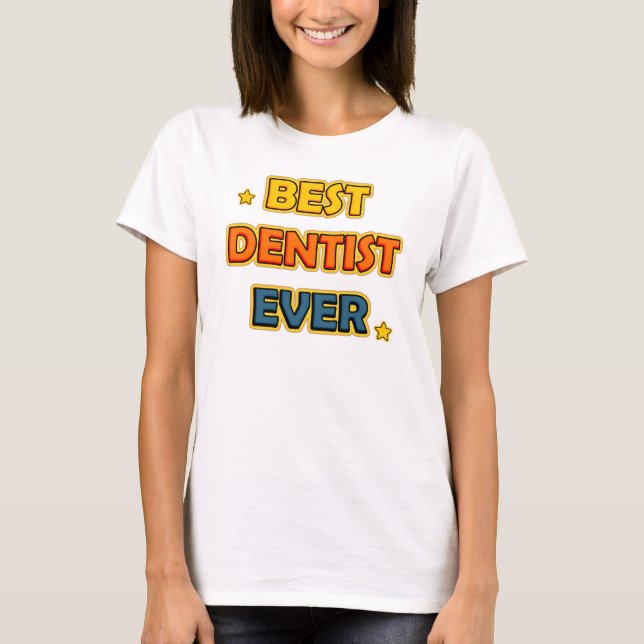 Bästa Tandläkare Någonsin T Shirt (Framsida)