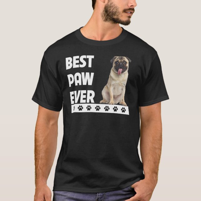Bästa Tass någonsin Pug Pappa Fars dag Hund Pet-fö T Shirt (Framsida)
