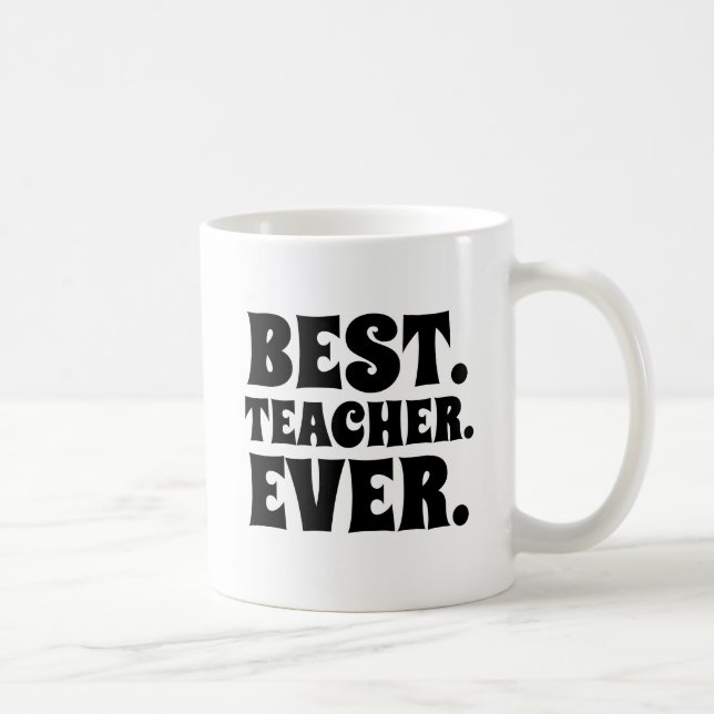 BÄSTA TEACHER NÅGONSIN MUGG (Höger)
