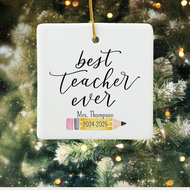 BÄSTA TEACHER VARJE anpassningsbar - Ornament (Best Teacher Ever Ornament | Personalized Pencil Design | Custom Holiday Gift for Educators)