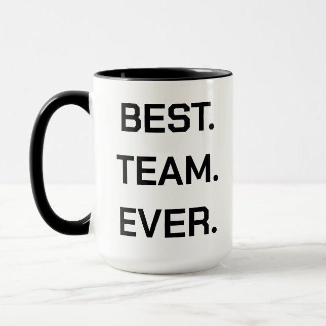Bästa teamet någonsin | Rolig modern teambeundran Mugg (Vänster)