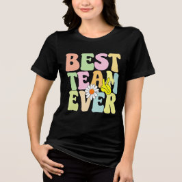 Bästa teamet någonsin t shirt