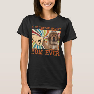 Bästa tibetanska Mastiff Mamma AldriMors dag Gift T Shirt