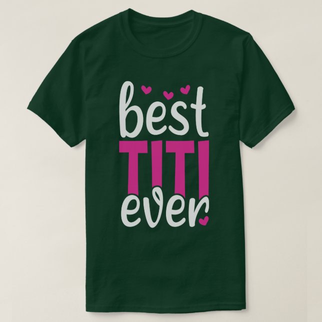 Bästa Titi någonsin T Shirt (Design framsida)