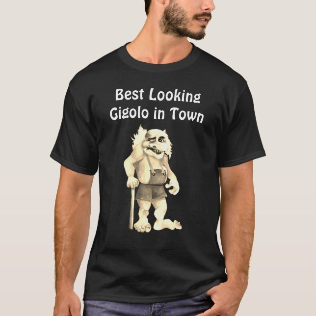 Bästa Tittar Gigolo i Town - Funny och Sarkastic T Shirt (Framsida)