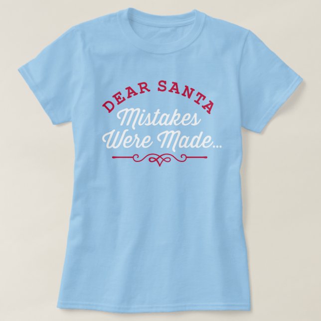 Bästa tomtarmsmisstag gjordes t shirt (Design framsida)