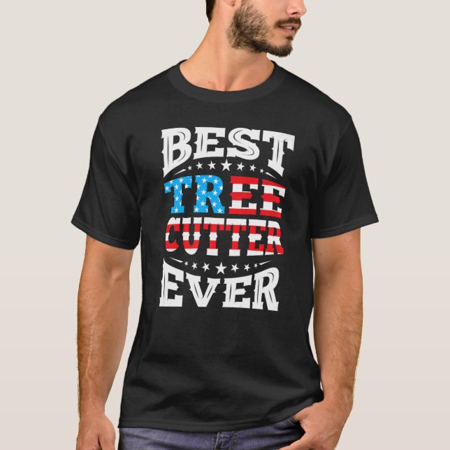 Bästa Träd Cutter, 4:e juli, USA:s ameri T Shirt (Framsida)