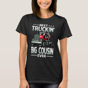 Bästa Truckande Store Kusin Någonsin Big Rig Lastb T Shirt